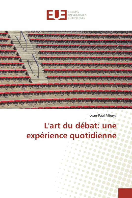 L'art du débat: une expérience quotidienne