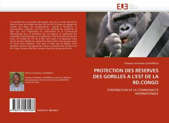 PROTECTION DES RÉSERVES DES GORILLES A L'EST DE LA RD.CONGO