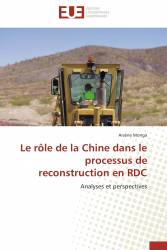 Le rôle de la Chine dans le processus de reconstruction en RDC