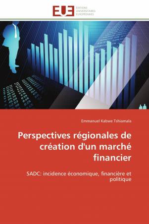 Perspectives régionales de création d'un marché financier