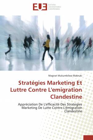 Stratégies Marketing Et Luttre Contre L'emigration Clandestine