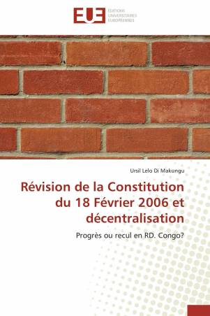 Révision de la Constitution du 18 Février 2006 et décentralisation