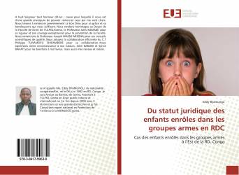 Du statut juridique des enfants enrôles dans les groupes armes en RDC