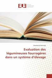 Evaluation des légumineuses fourragères dans un système d’élevage