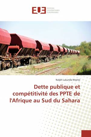 Dette publique et compétitivité des PPTE de l'Afrique au Sud du Sahara