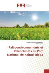 Paléoenvironnements et Paléoclimats au Parc National de Kahuzi-Biega