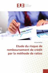 Etude du risque de remboursement de crédit par la méthode de ratios