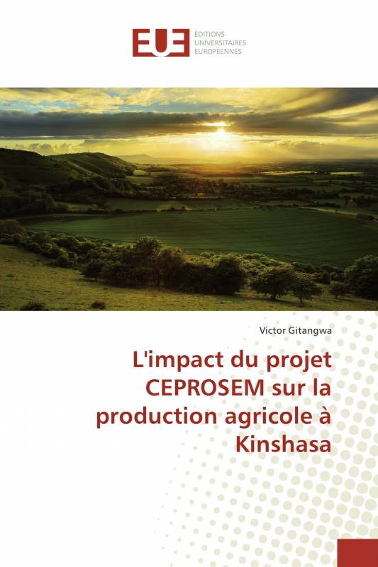 L'impact du projet CEPROSEM sur la production agricole à Kinshasa