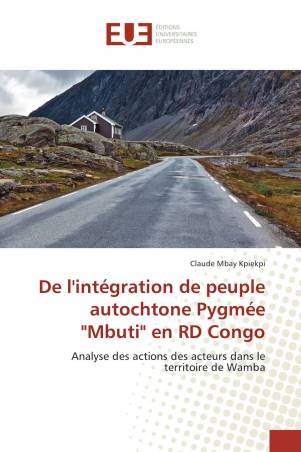 De l'intégration de peuple autochtone Pygmée "Mbuti" en RD Congo
