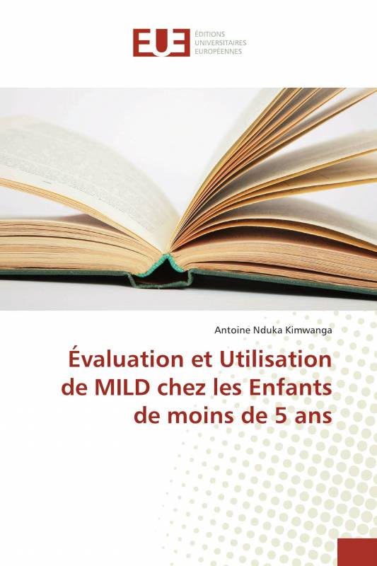 Évaluation et Utilisation de MILD chez les Enfants de moins de 5 ans