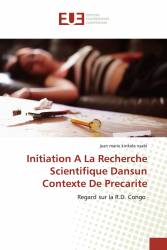 Initiation A La Recherche Scientifique Dansun Contexte De Precarite