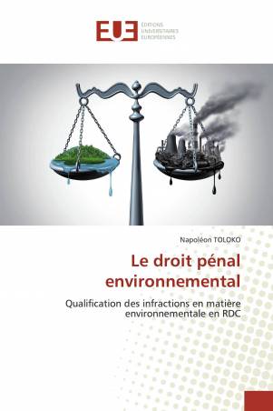 Le droit pénal environnemental