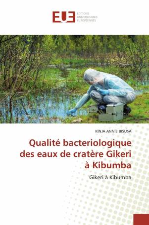 Qualité bacteriologique des eaux de cratère Gikeri à Kibumba