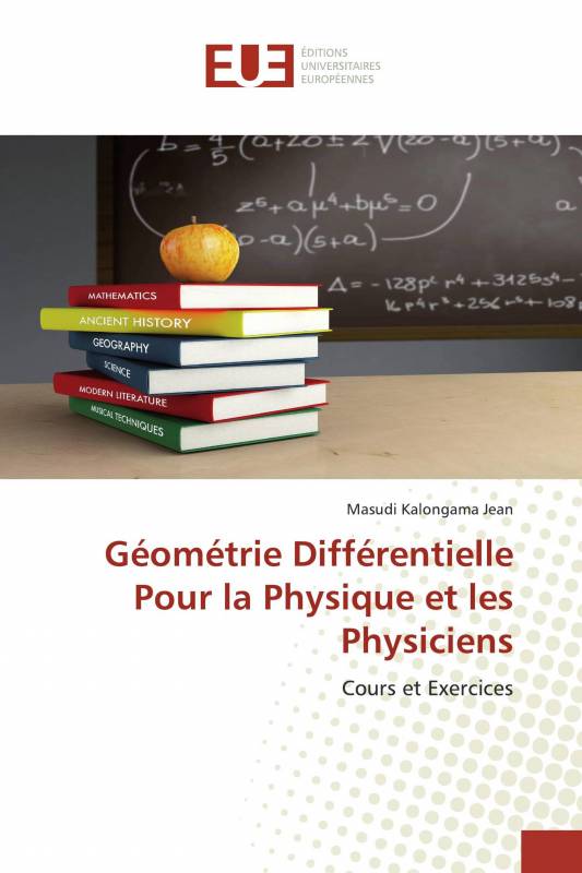 Géométrie Différentielle Pour la Physique et les Physiciens