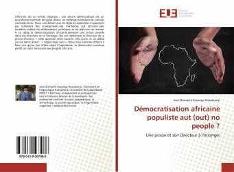 Démocratisation africaine populiste aut (out) no people ?