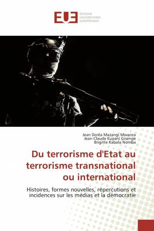 Du terrorisme d&#039;Etat au terrorisme transnational ou international