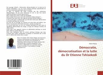 Démocratie, démocratisation et la lutte du Dr Etienne Tshisekedi