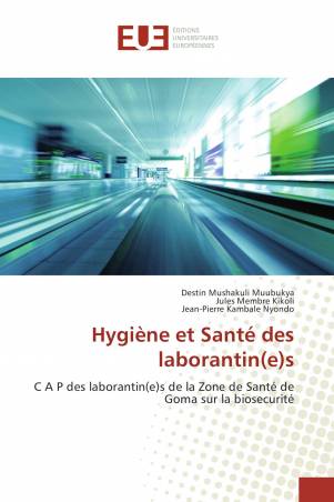 Hygiène et Santé des laborantin(e)s