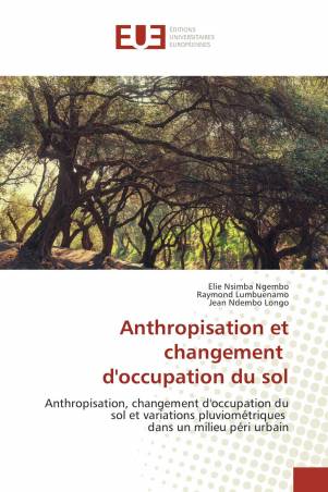 Anthropisation et changement d'occupation du sol