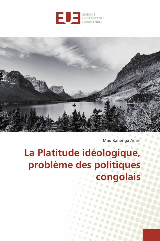 La Platitude idéologique, problème des politiques congolais