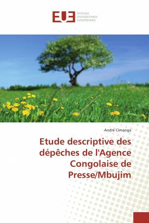 Etude descriptive des dépêches de l'Agence Congolaise de Presse/Mbujim