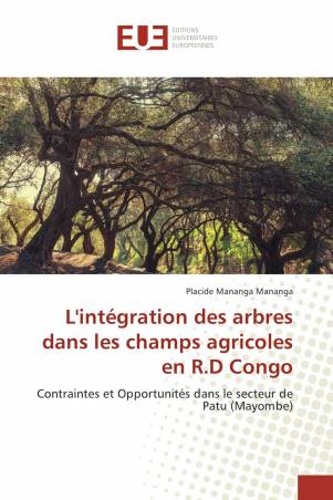 L'intégration des arbres dans les champs agricoles en R.D Congo