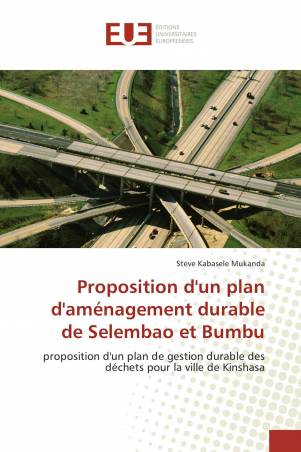 Proposition d'un plan d'aménagement durable de Selembao et Bumbu