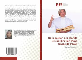 De la gestion des conflits et coordination d'une équipe de travail