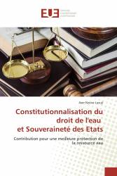 Constitutionnalisation du droit de l'eau et Souveraineté des Etats