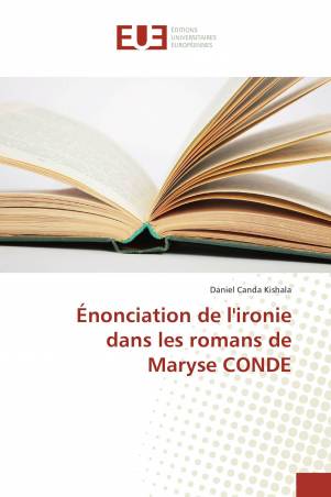 Énonciation de l'ironie dans les romans de Maryse CONDE