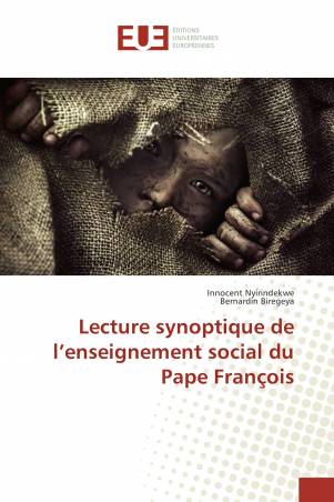 Lecture synoptique de l’enseignement social du Pape François
