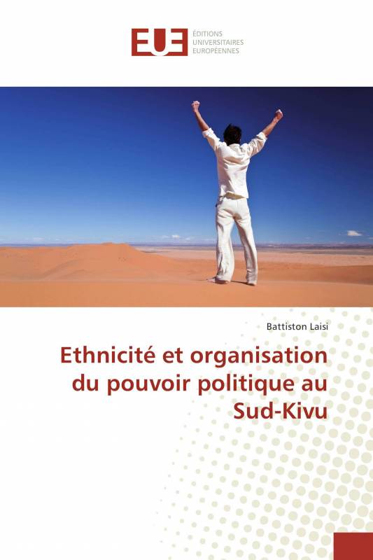 Ethnicité et organisation du pouvoir politique au Sud-Kivu