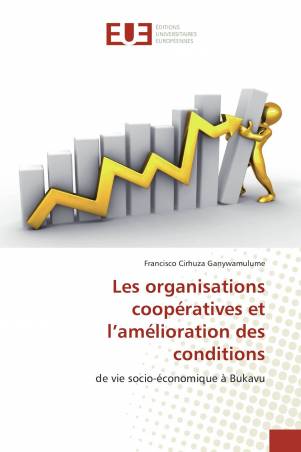 Les organisations coopératives et l’amélioration des conditions