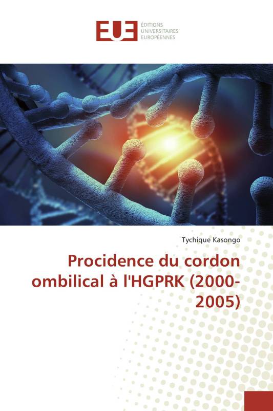 Procidence du cordon ombilical à l'HGPRK (2000-2005)