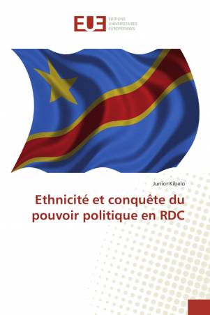 Ethnicité et conquête du pouvoir politique en RDC