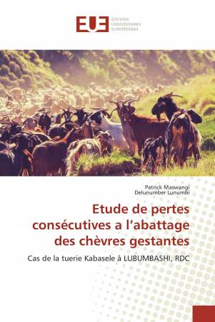 Etude de pertes consécutives a l’abattage des chèvres gestantes