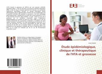 Étude épidémiologique, clinique et thérapeutique de l'HTA et grossesse