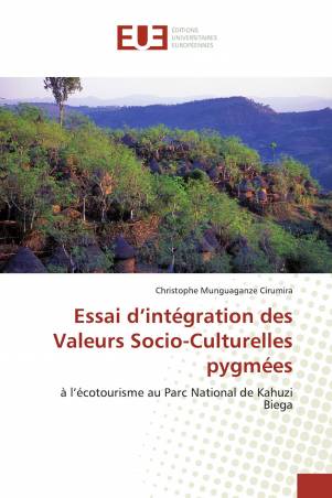 Essai d’intégration des Valeurs Socio-Culturelles pygmées