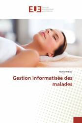 Gestion informatisée des malades