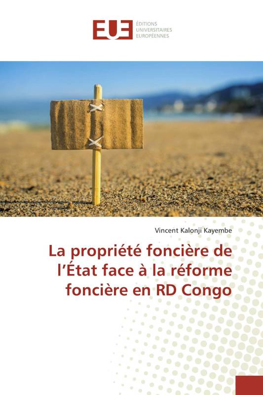 La propriété foncière de l’État face à la réforme foncière en RD Congo