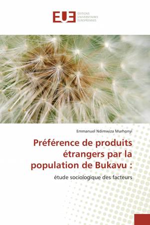 Préférence de produits étrangers par la population de Bukavu :