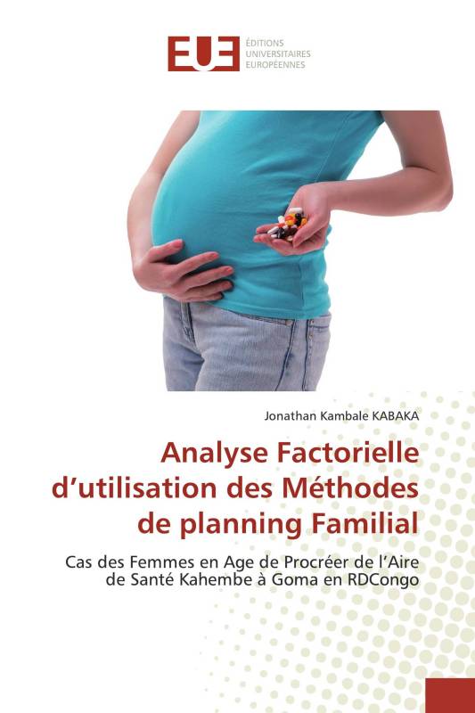 Analyse Factorielle d’utilisation des Méthodes de planning Familial