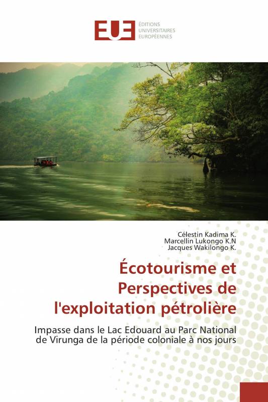 Écotourisme et Perspectives de l'exploitation pétrolière