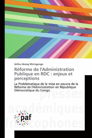 Réforme de l'Administration Publique en RDC : enjeux et perceptions