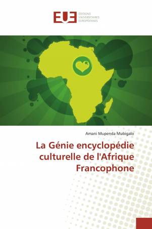 La Génie encyclopédie culturelle de l'Afrique Francophone