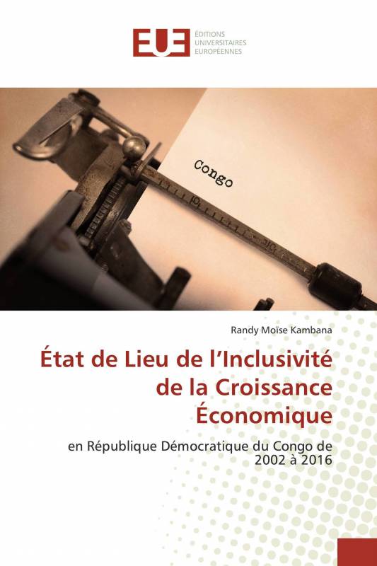 État de Lieu de l’Inclusivité de la Croissance Économique