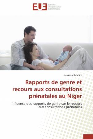 Rapports de genre et recours aux consultations prénatales au Niger