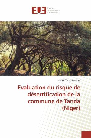 Evaluation du risque de désertification de la commune de Tanda (Niger)