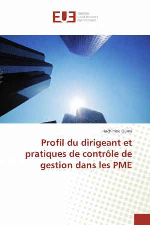 Profil du dirigeant et pratiques de contrôle de gestion dans les PME