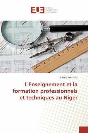 L'Enseignement et la formation professionnels et techniques au Niger